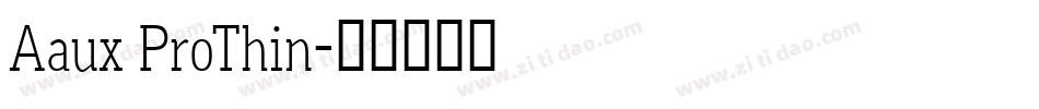 Aaux ProThin字体转换